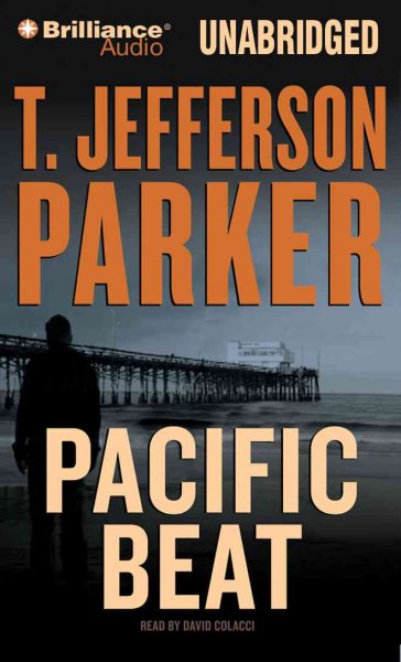 Pacific beat [sound recording] / T. Jefferson Parker.