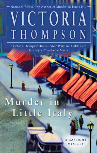 Murder in Little Italy : a gaslight mystery / Victoria Thompson.