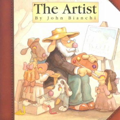 The artist / written and illustrated by John Bianchi.