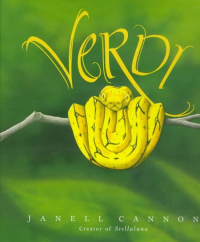 Verdi / [author and illustrator] Janell Cannon.