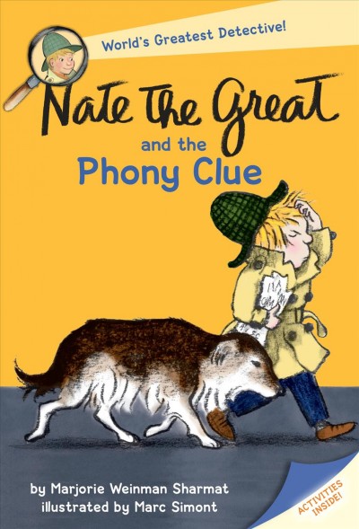 Nate the Great and the phony clue [book] / by Marjorie Weinman Sharmat ; illustrations by Marc Simont.