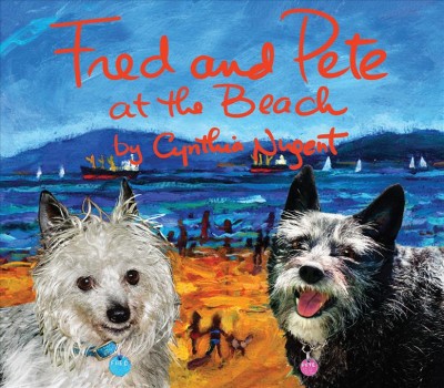 Fred and Pete at the beach / by Cynthia Nugent.