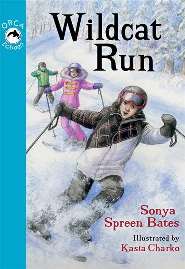 Wildcat run / Sonya Spreen Bates ; illustrated by Kasia Charko.