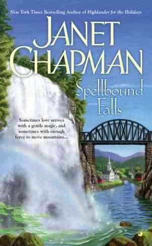Spellbound Falls / Janet Chapman.