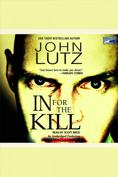 In for the kill [electronic resource] / John Lutz.
