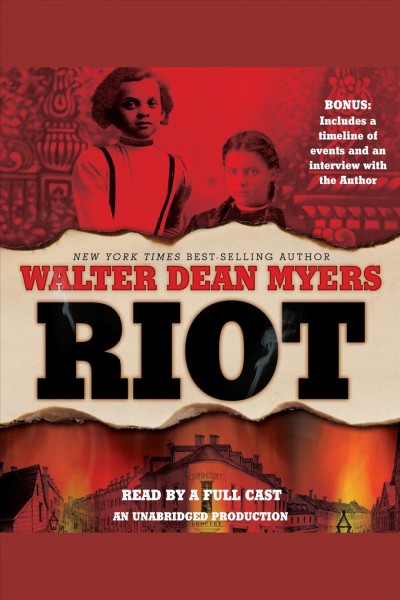 Riot [electronic resource] / Walter Dean Myers.