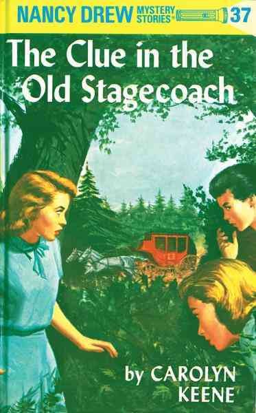 The clue in the old stagecoach [electronic resource] / by Carolyn Keene.
