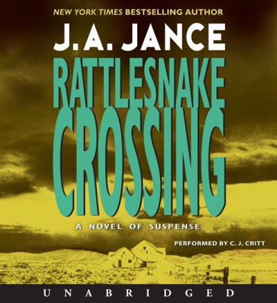 Rattlesnake crossing [electronic resource] : a Joanna Brady mystery / J.A. Jance.