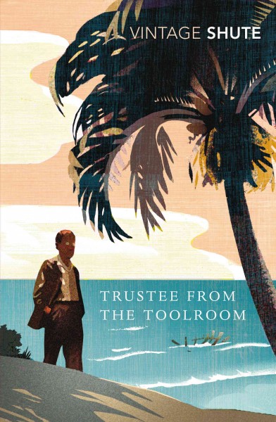 Trustee from the toolroom [electronic resource] / Nevil Shute Norway.