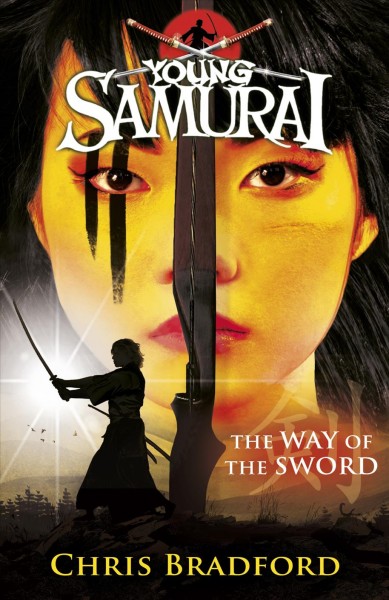 The way of the sword [electronic resource] / by Chris Bradford.