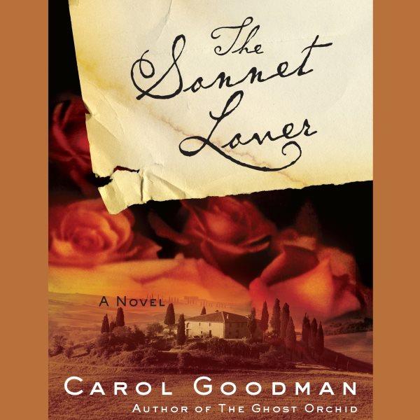 The sonnet lover [electronic resource] / Carol Goodman.