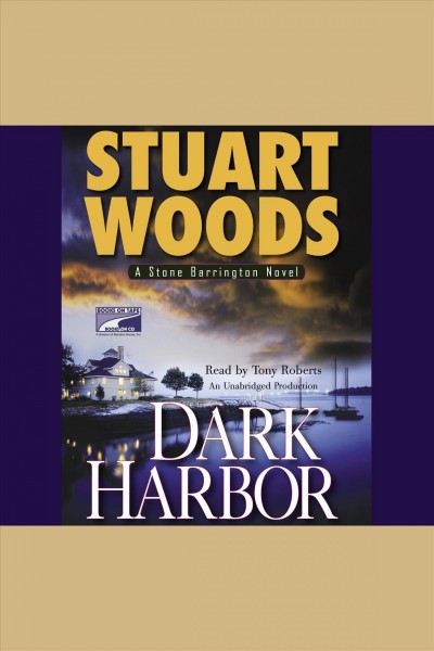 Dark harbor [electronic resource] / Stuart Woods.