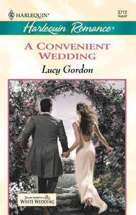A convenient wedding [electronic resource] / Lucy Gordon.