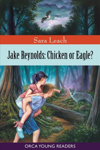 Jake Reynolds : chicken or eagle? / Sara Leach.