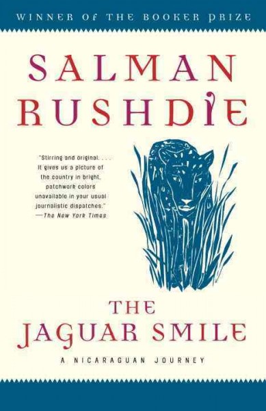 The jaguar smile [electronic resource] : a Nicaraguan journey / Salman Rushdie.