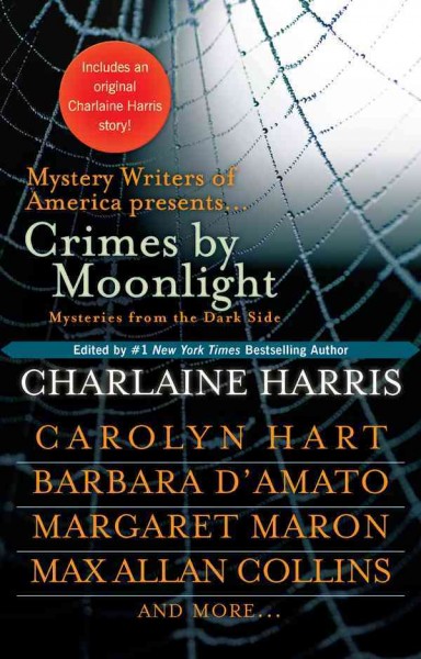 Crimes by moonlight [electronic resource] / edited by Charlaine Harris.