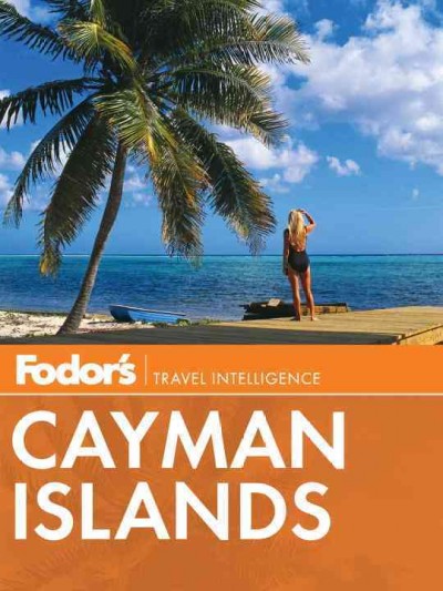 Cayman Islands [electronic resource] / editors, Douglas Stallings, Eric Wechter.