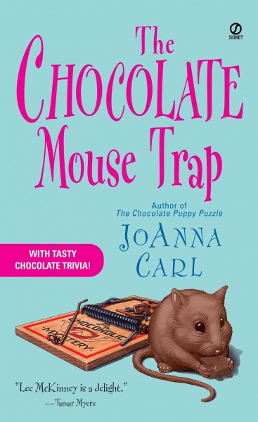 The chocolate mouse trap [electronic resource] : a chocoholic mystery / JoAnna Carl.