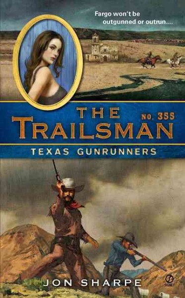 Texas gunrunners [electronic resource] / by Jon Sharpe.