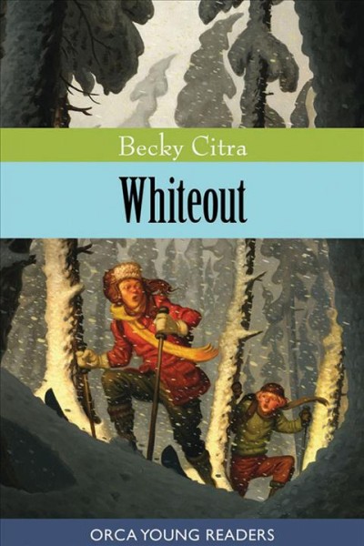 Whiteout [electronic resource] / Becky Citra.