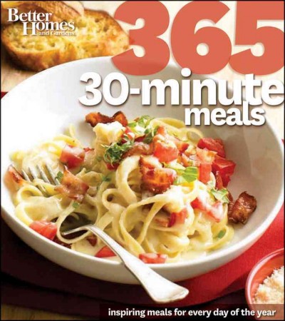 365 30-minute meals [electronic resource] : inspiring meals for every day of the year.