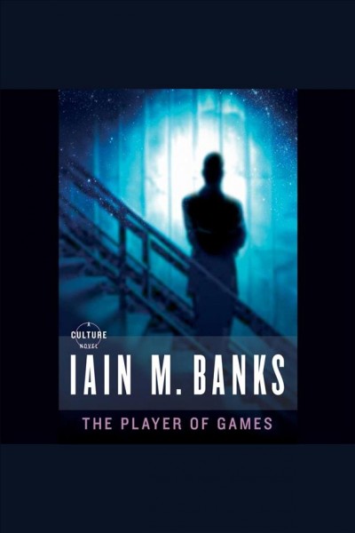 The player of games [electronic resource] / Iain M. Banks.