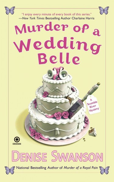 Murder of a wedding belle [electronic resource] / Denise Swanson.