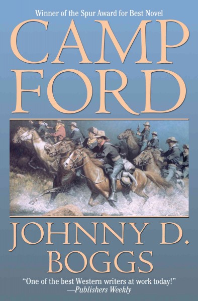 Camp Ford [electronic resource] / Johnny D. Boggs.