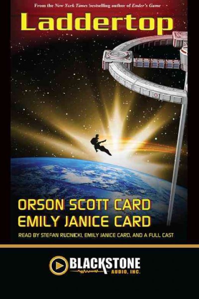Laddertop. Volume 1 [electronic resource] / Orson Scott Card and Emily Janice Card.
