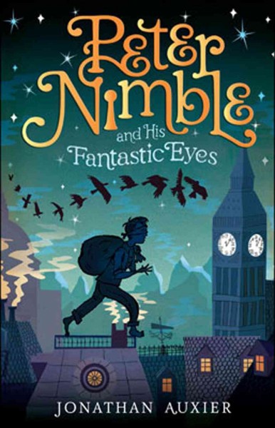 Peter Nimble and his fantastic eyes [electronic resource]  / by Jonathan Auxier.