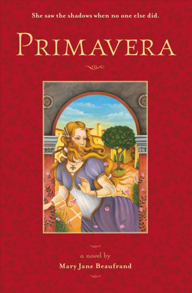 Primavera [electronic resource] : a novel / by Mary Jane Beaufrand.
