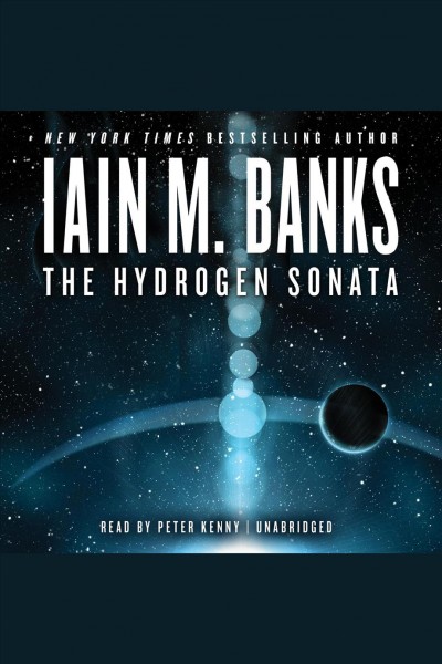 The hydrogen sonata [electronic resource] / Iain M. Banks.