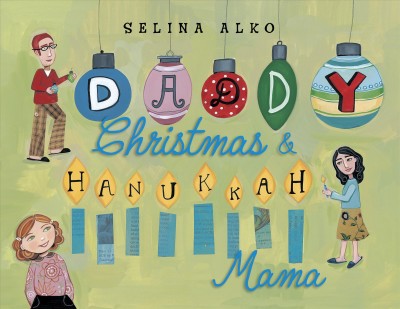 Daddy Christmas and Hanukkah Mama [electronic resource] / by Selina Alko.
