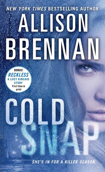 Cold snap / Allison Brennan.