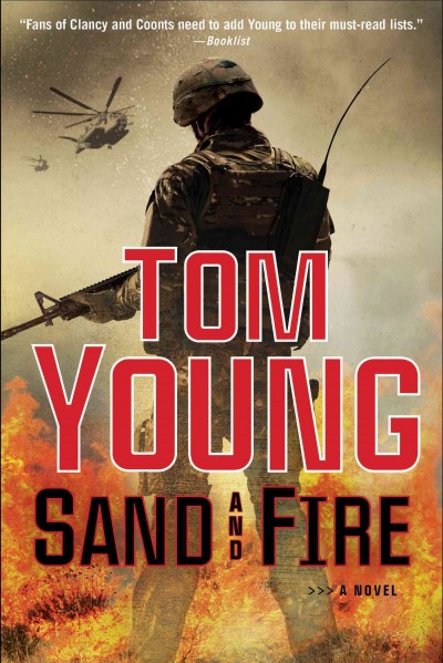 Sand and fire / Tom Young.