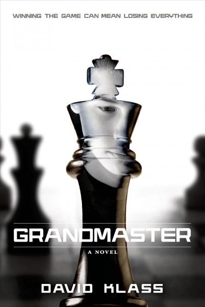Grandmaster / David Klass.