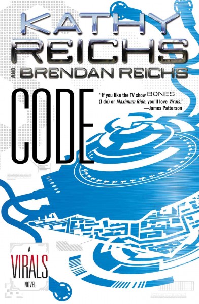 Code [electronic resource] / Kathy Reichs and Brendan Reichs.