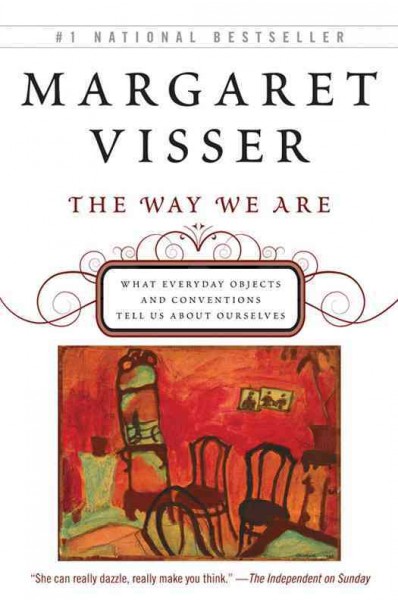 The way we are / Margaret Visser.