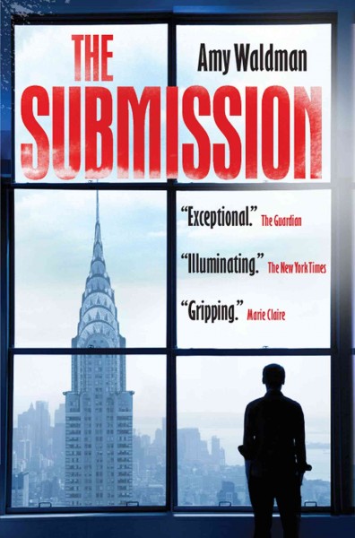 The submission / Amy Waldman.