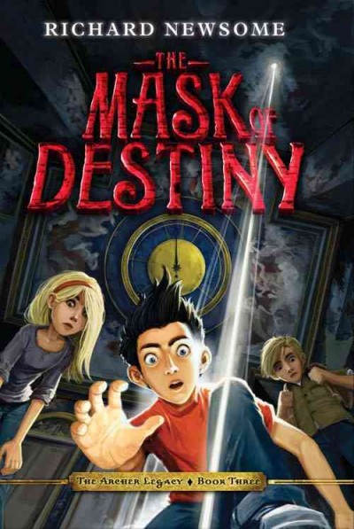 The mask of destiny / Richard Newsome.