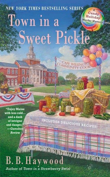 Town in a sweet pickle / B. B. Haywood.