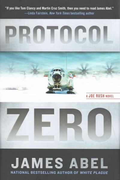 Protocol zero / James Abel.