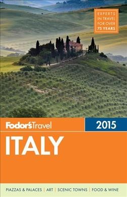 Fodor's Italy 2015.