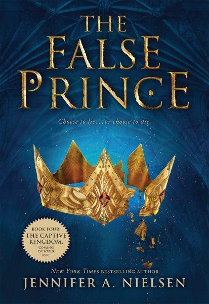 The false prince / by Jennifer A. Nielsen.
