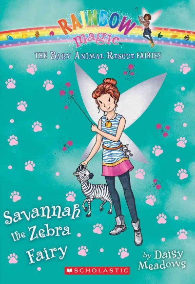 Savannah the zebra fairy / by Daisy Meadows.