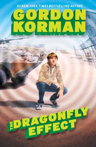 The dragonfly effect / Gordon Korman.