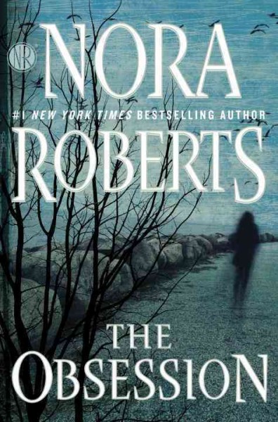 The obsession / Nora Roberts.