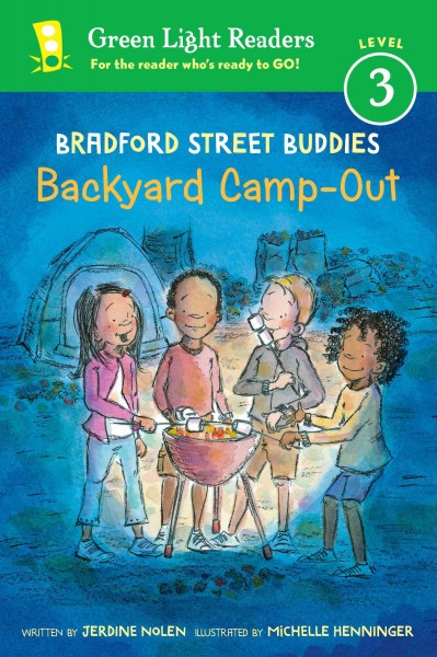 Bradford street buddies : Backyard Camp-Out / Jerdine Nolen.