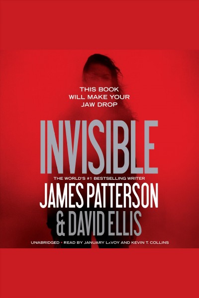 Invisible [electronic resource]. James Patterson.