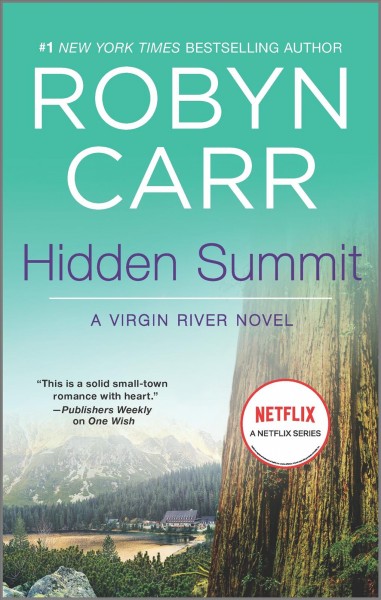 Hidden summit / Robyn Carr.